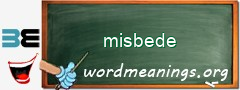 WordMeaning blackboard for misbede